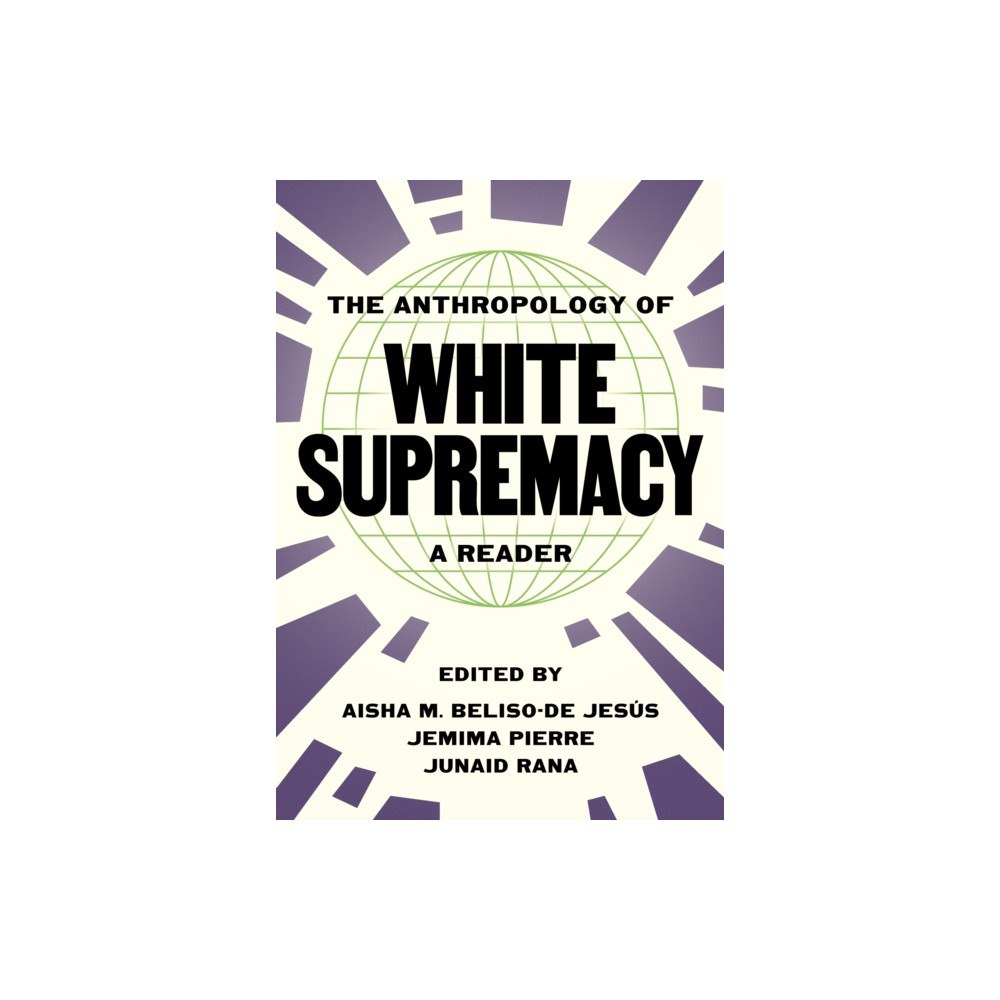 Princeton University Press The Anthropology of White Supremacy (häftad, eng)