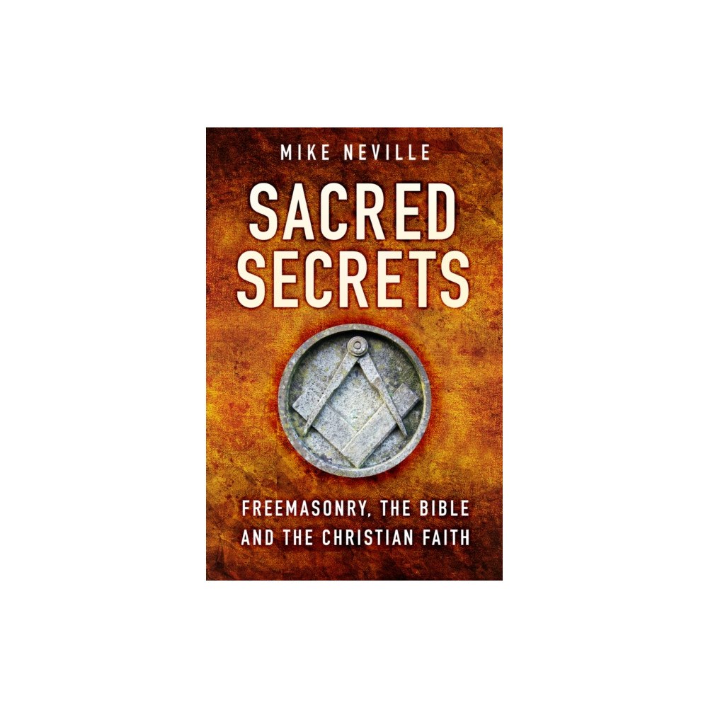 The History Press Ltd Sacred Secrets (häftad, eng)