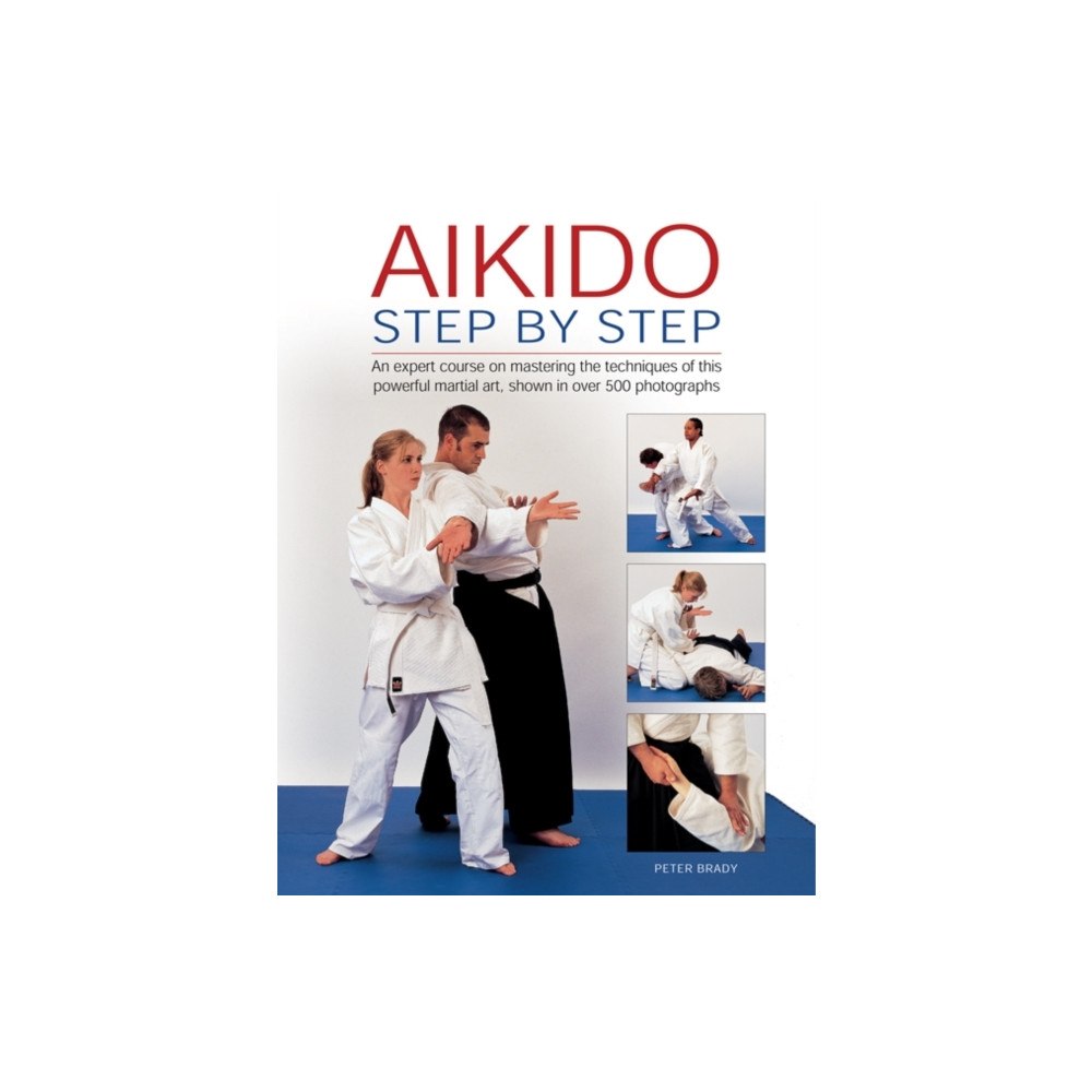 Anness publishing Aikido: Step by Step (inbunden, eng)
