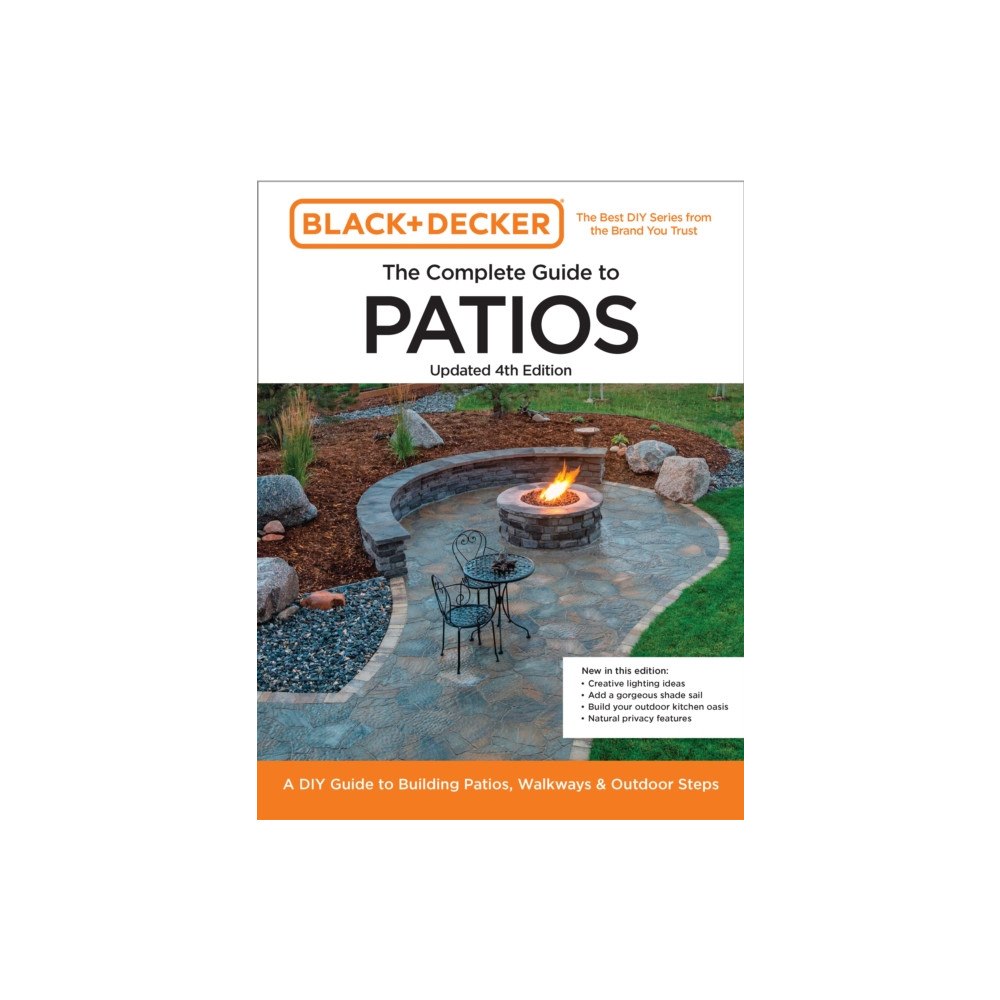 Quarto Publishing Group USA Inc Black and Decker Complete Guide to Patios Updated 4th Edition (häftad, eng)