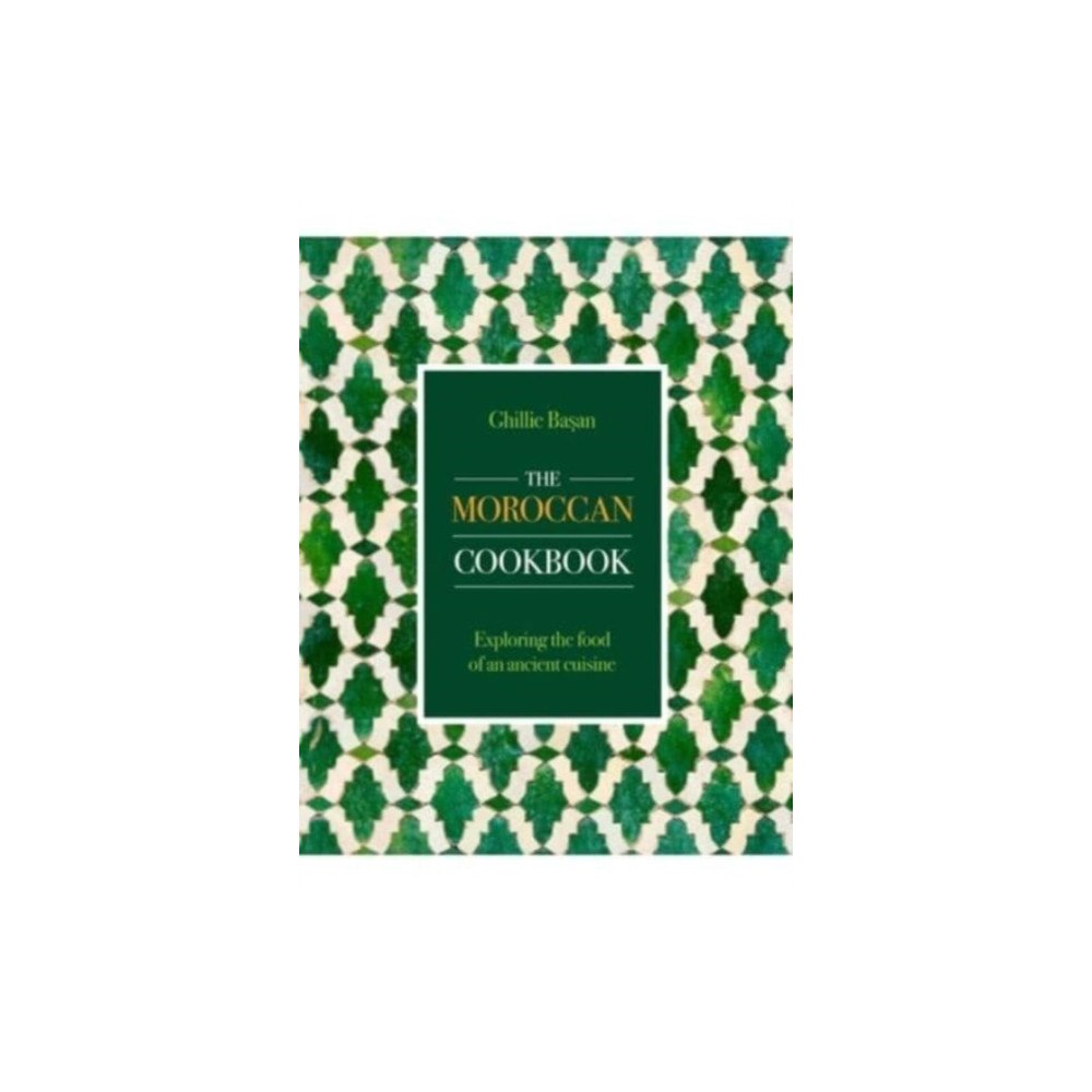 Anness publishing The Moroccan Cookbook (inbunden, eng)