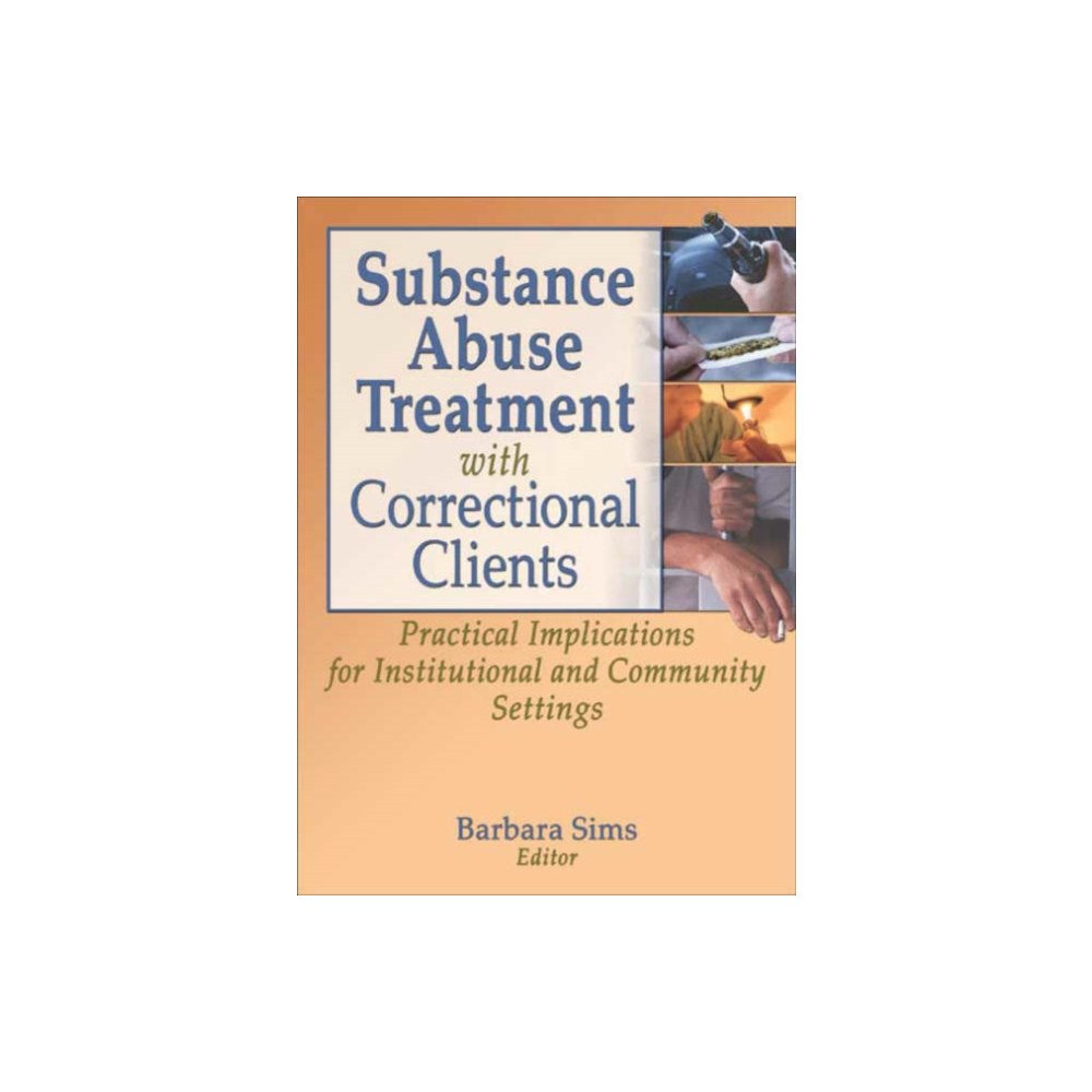 Taylor & francis inc Substance Abuse Treatment with Correctional Clients (häftad, eng)