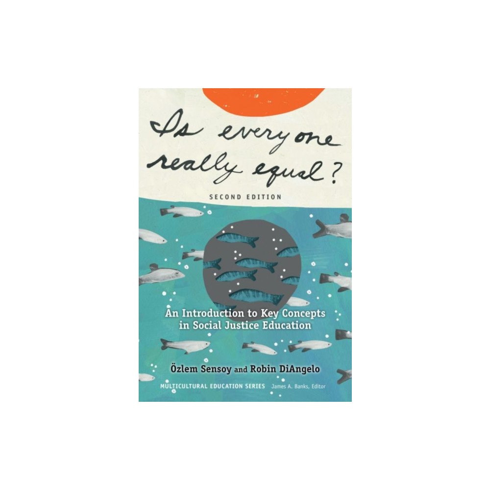 Teachers' College Press Is Everyone Really Equal? (häftad, eng)