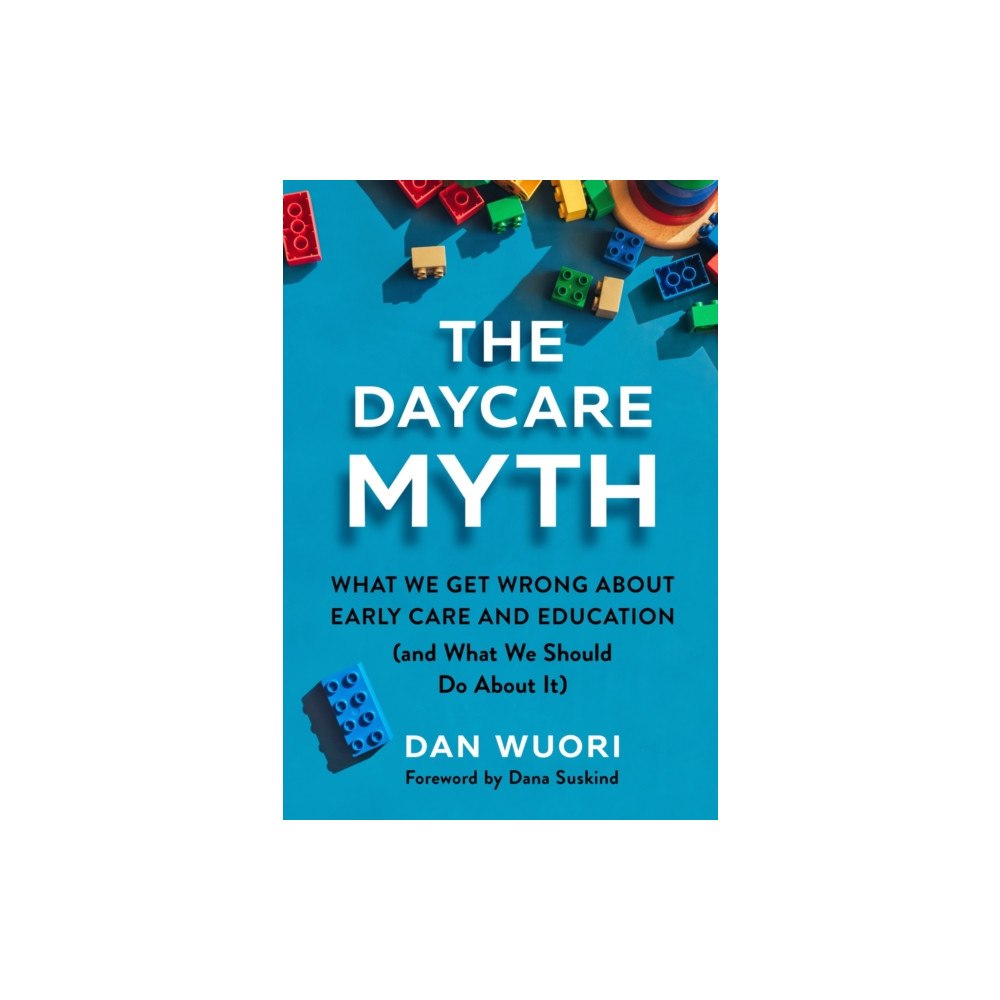 Teachers' College Press The Daycare Myth (häftad, eng)