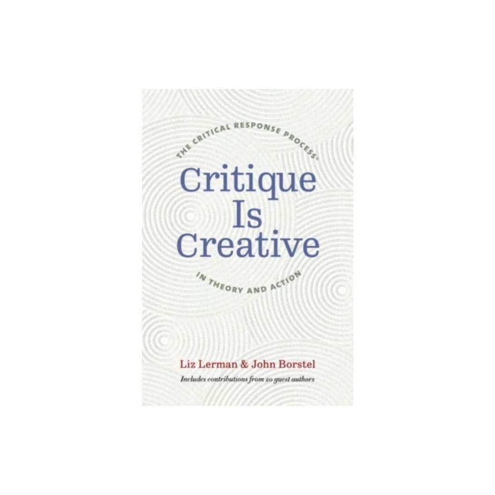 Wesleyan University Press Critique Is Creative (häftad, eng)