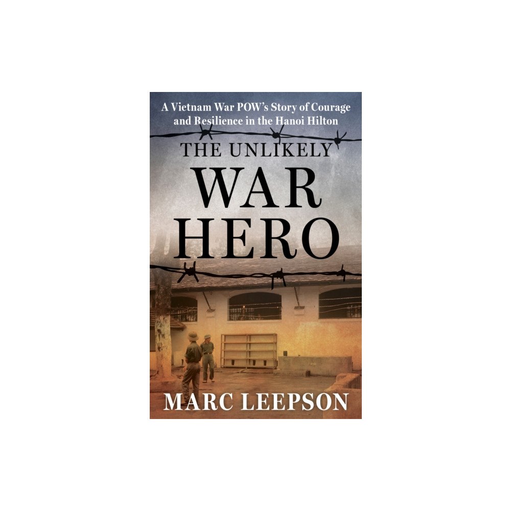 Stackpole Books The Unlikely War Hero (inbunden, eng)