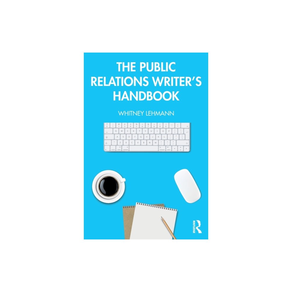 Taylor & francis inc The Public Relations Writer’s Handbook (häftad, eng)