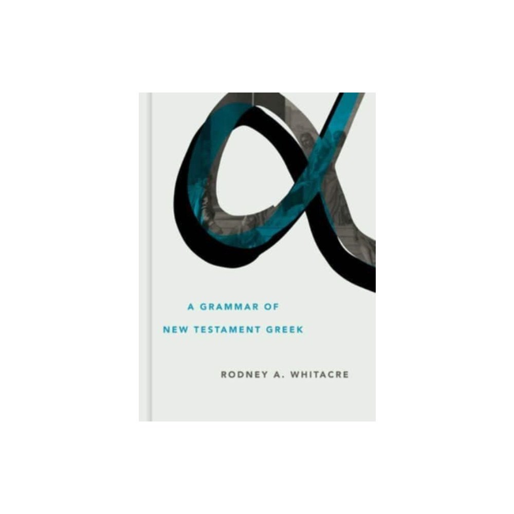 William b eerdmans publishing co Grammar of New Testament Greek (inbunden, eng)