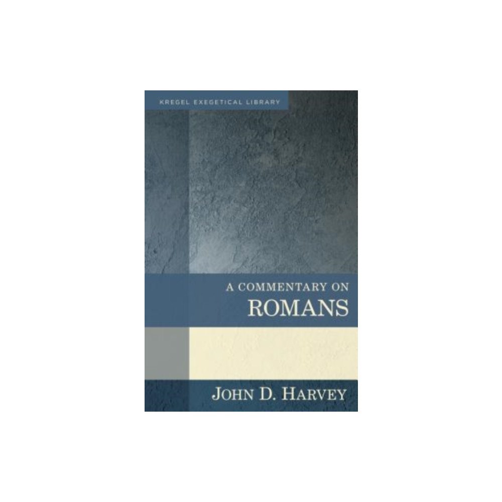 Kregel Publications,U.S. A Commentary on Romans (inbunden, eng)