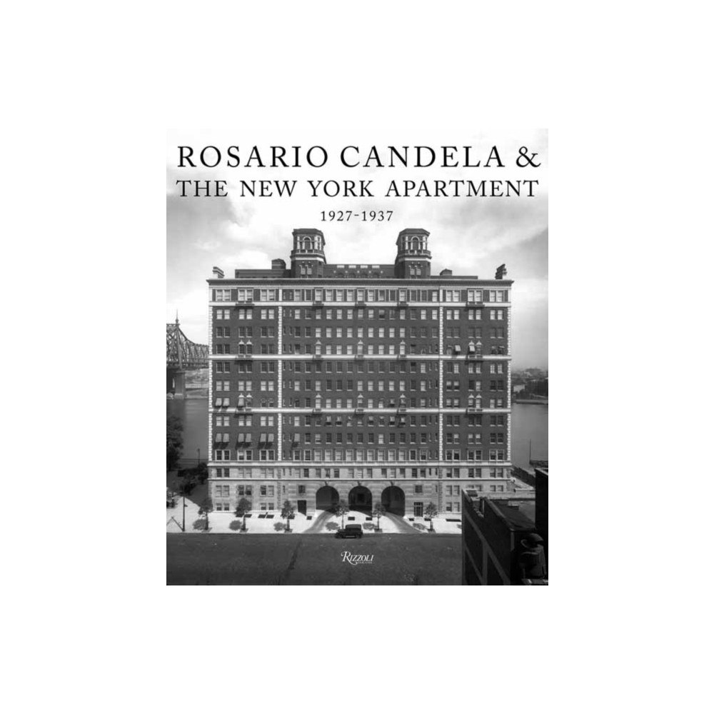 Rizzoli International Publications Rosario Candela & The New York Apartment (inbunden, eng)