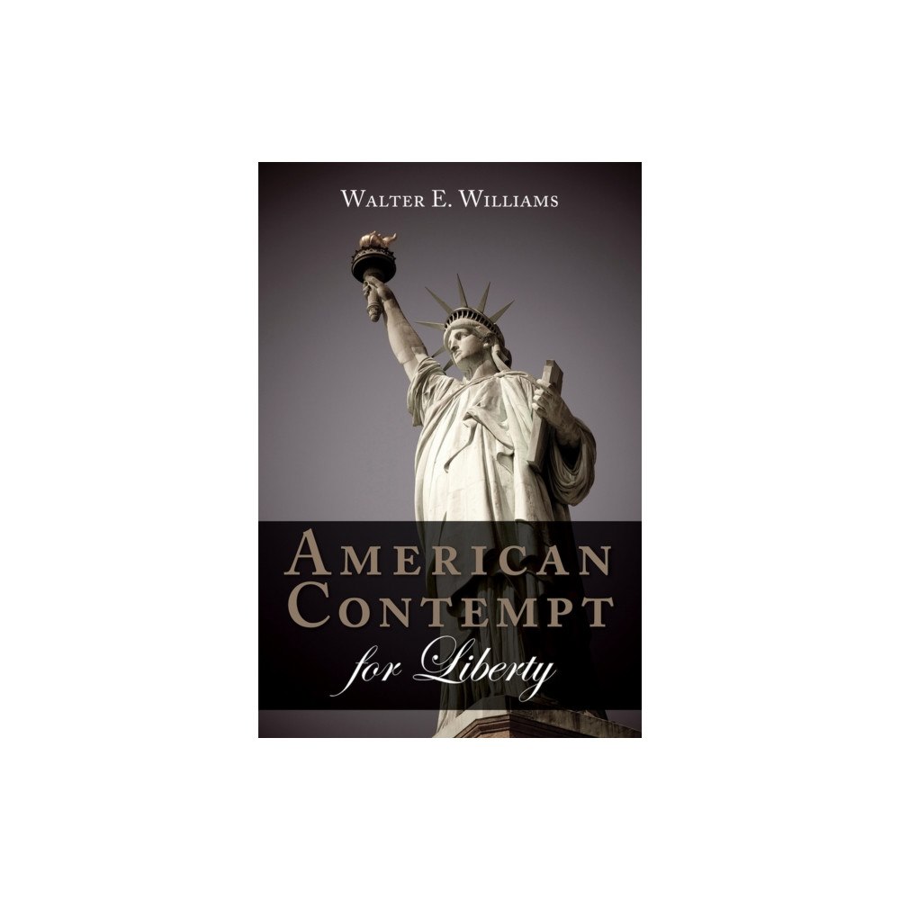 Hoover Institution Press American Contempt for Liberty (häftad, eng)