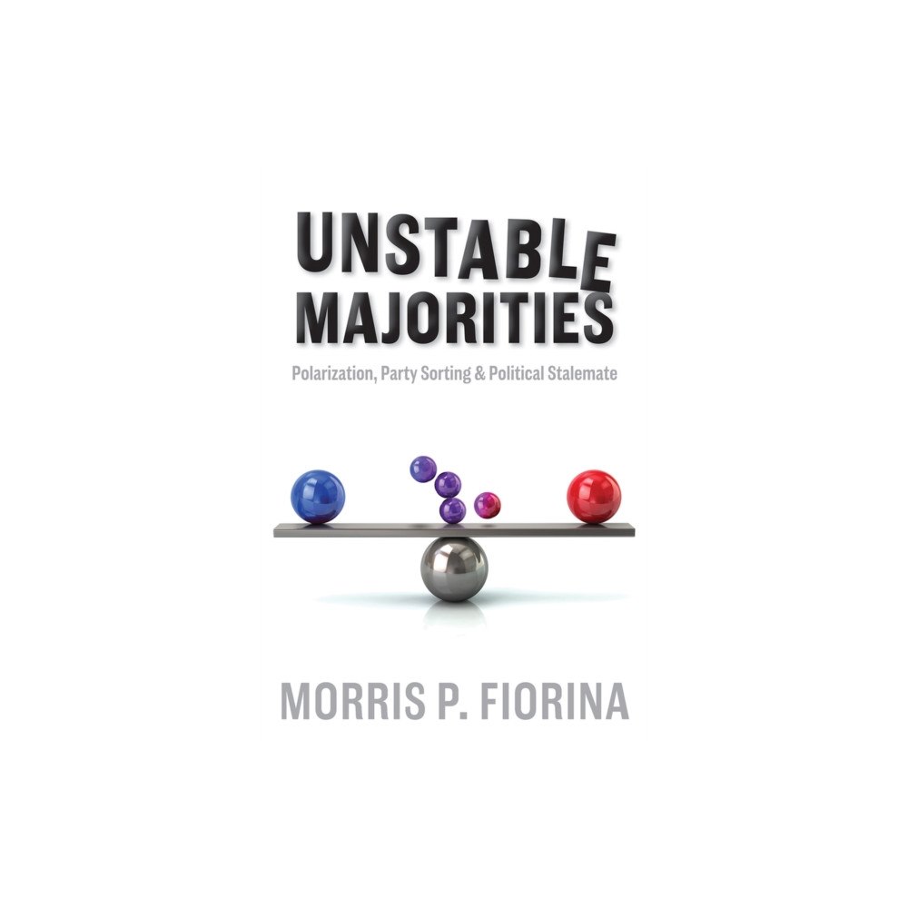 Hoover Institution Press Unstable Majorities (häftad, eng)