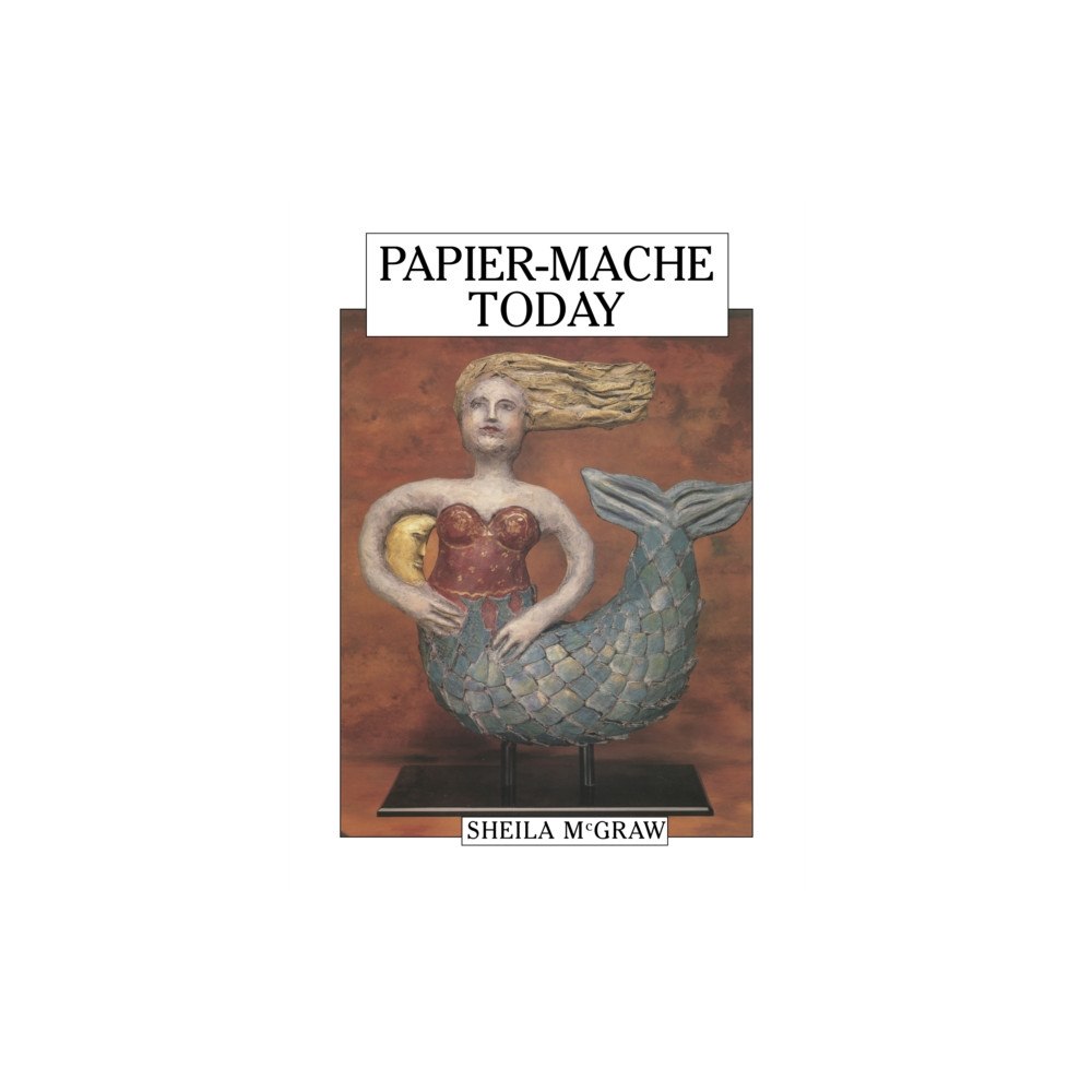 Firefly Books Ltd Papier-Mache Today (häftad, eng)