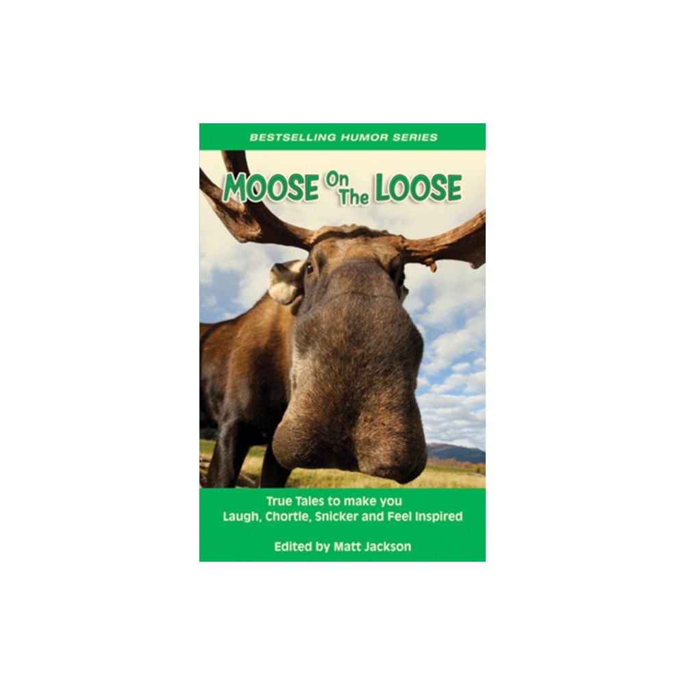 Summit Studios Moose on the Loose (häftad, eng)