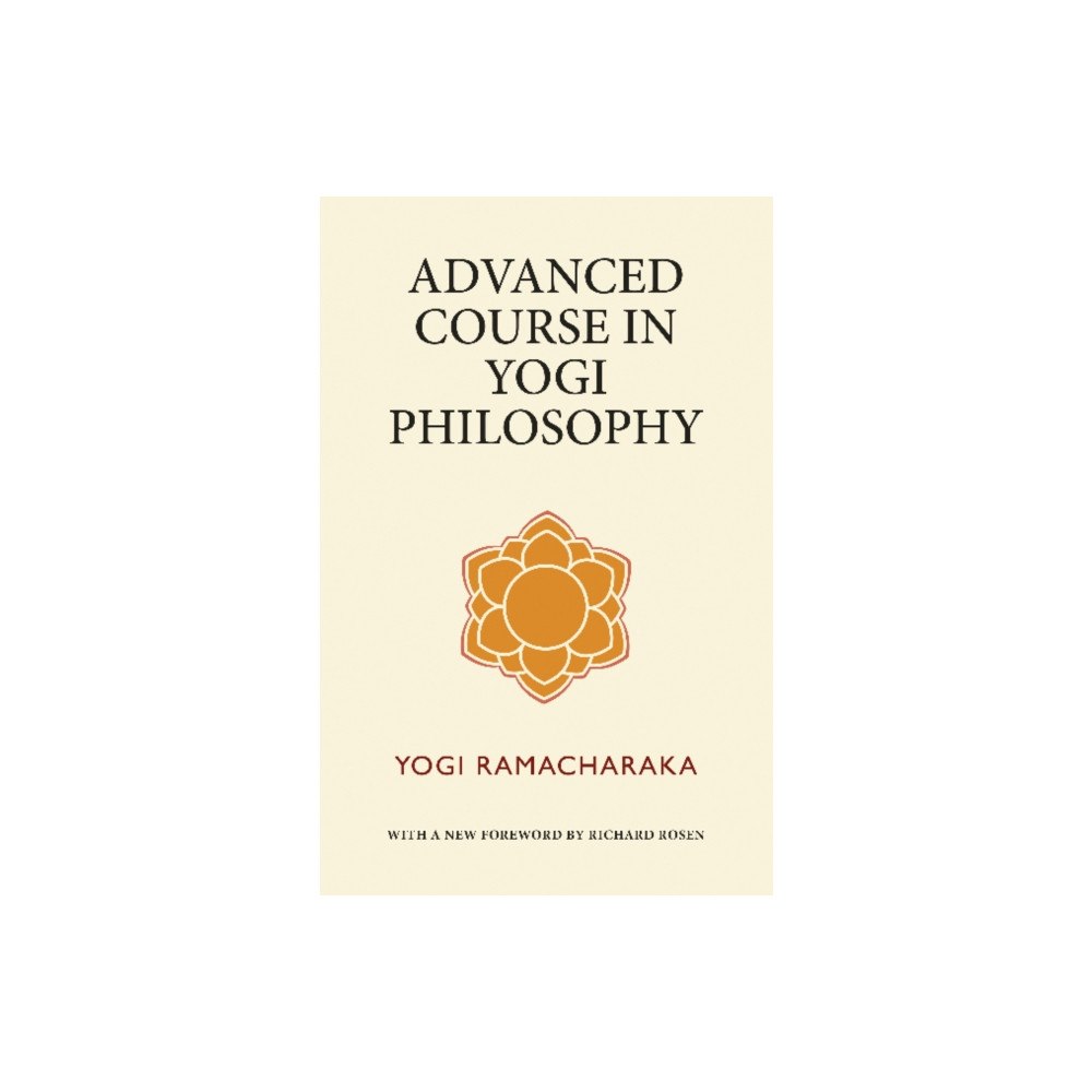 Bamboo Leaf Press Advanced Course in Yogi Philosophy (häftad, eng)
