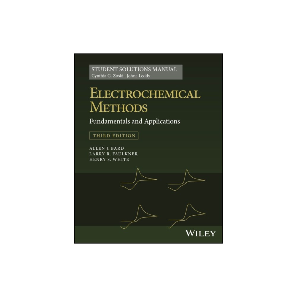 John Wiley & Sons Inc Electrochemical Methods: Fundamentals and Applications, 3e Student Solutions Manual (häftad, eng)