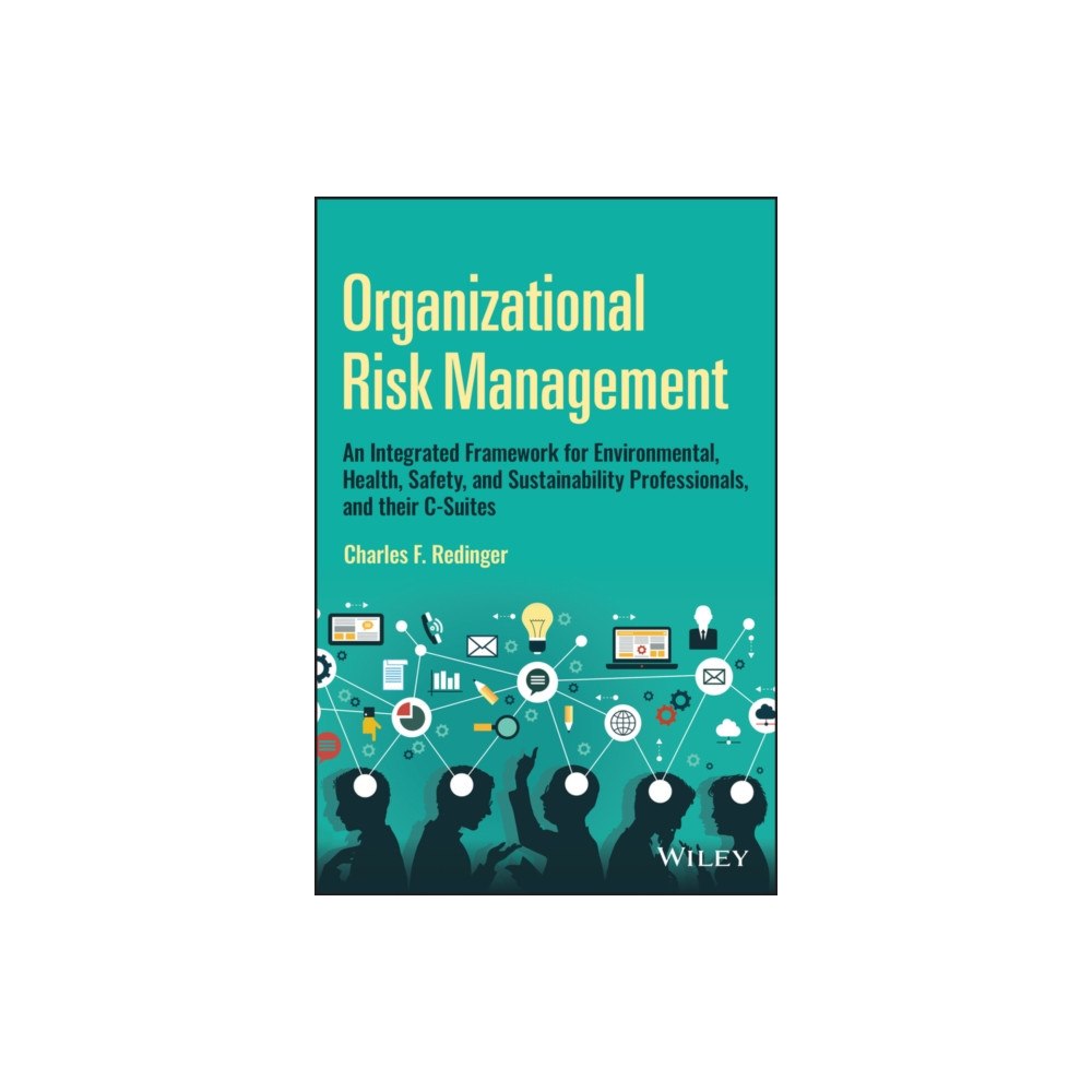 John Wiley & Sons Inc Organizational Risk Management (inbunden, eng)