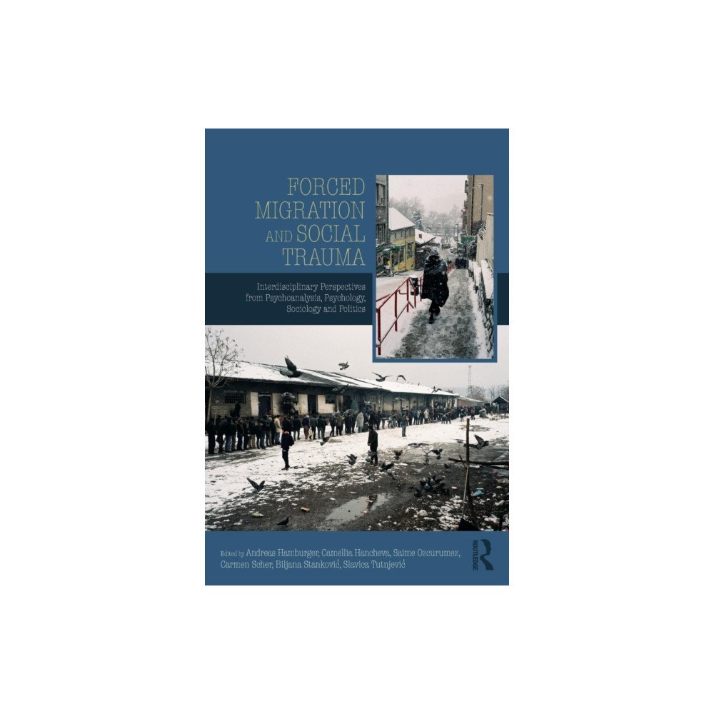 Taylor & francis ltd Forced Migration and Social Trauma (häftad, eng)
