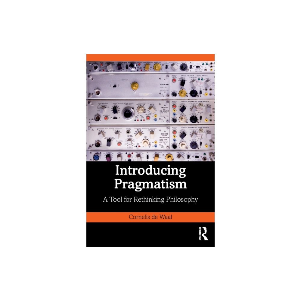 Taylor & francis ltd Introducing Pragmatism (häftad, eng)