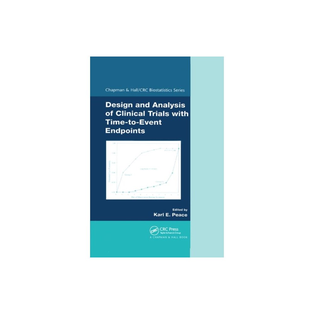 Taylor & francis ltd Design and Analysis of Clinical Trials with Time-to-Event Endpoints (häftad, eng)