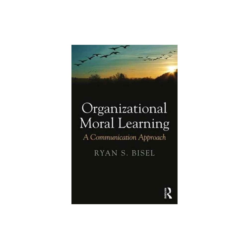 Taylor & francis ltd Organizational Moral Learning (häftad, eng)