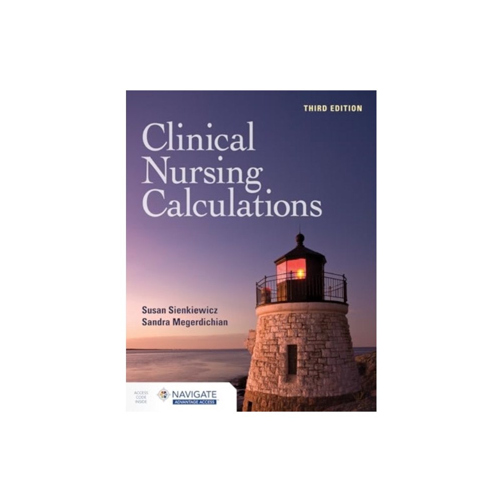 Jones and Bartlett Publishers, Inc Clinical Nursing Calculations (häftad, eng)