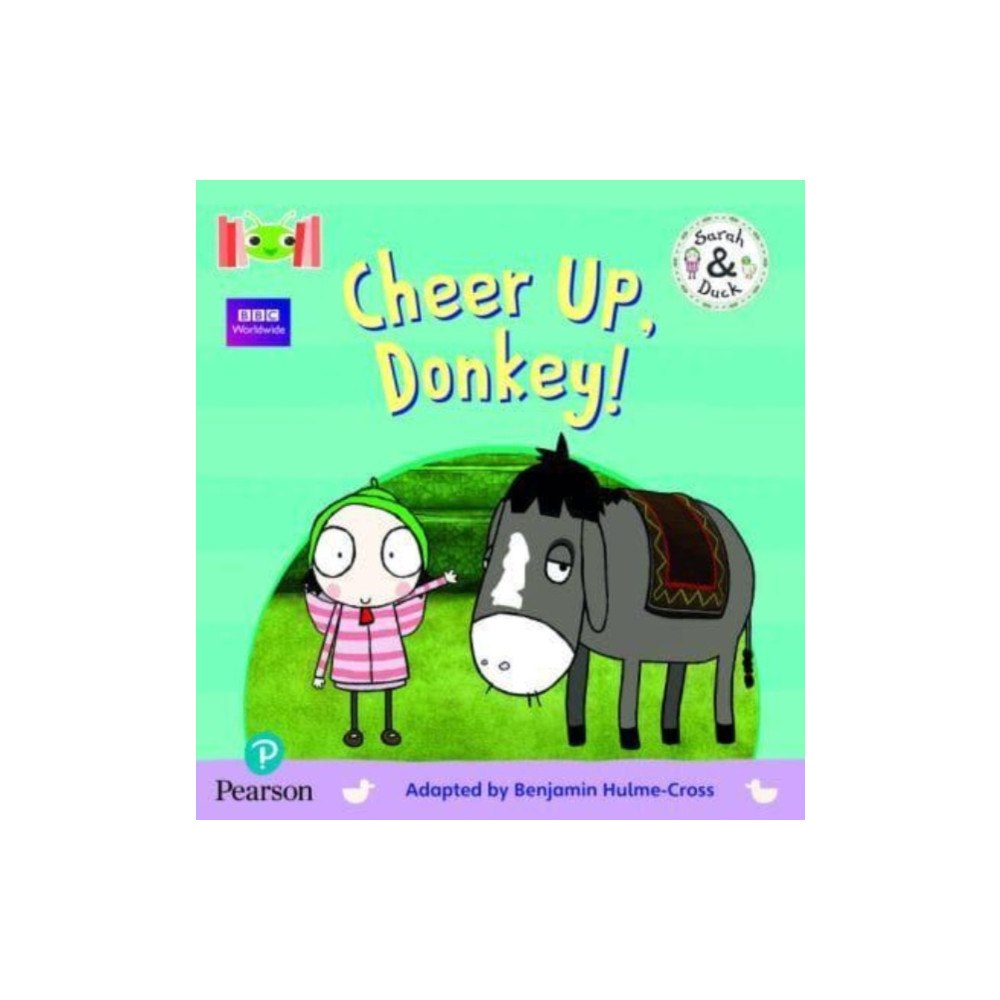 Pearson Education Limited Bug Club Reading Corner: Age 4-5: Sarah and Duck: Cheer Up, Donkey! (häftad, eng)