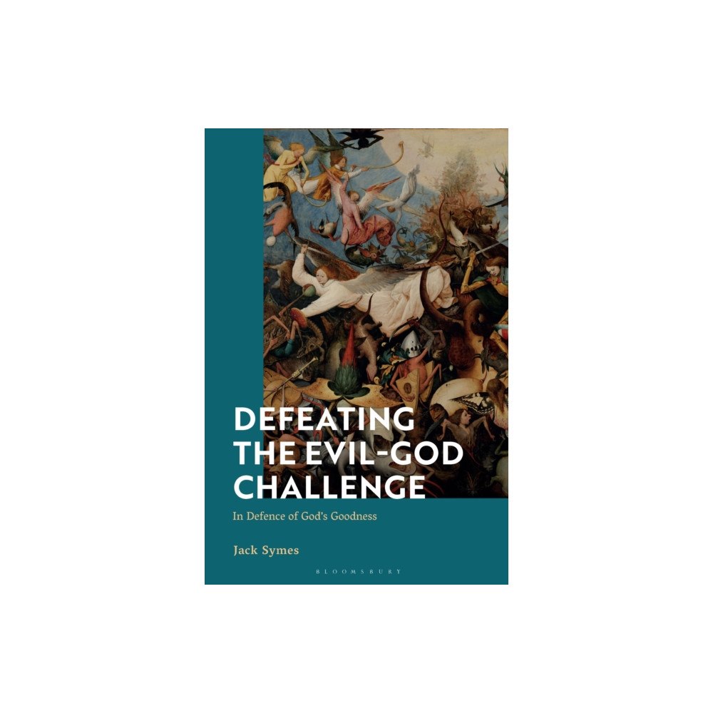 Bloomsbury Publishing PLC Defeating the Evil-God Challenge (inbunden, eng)