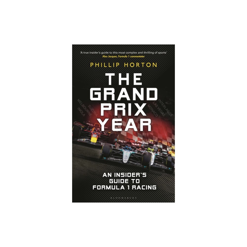 Bloomsbury Publishing PLC The Grand Prix Year (inbunden, eng)
