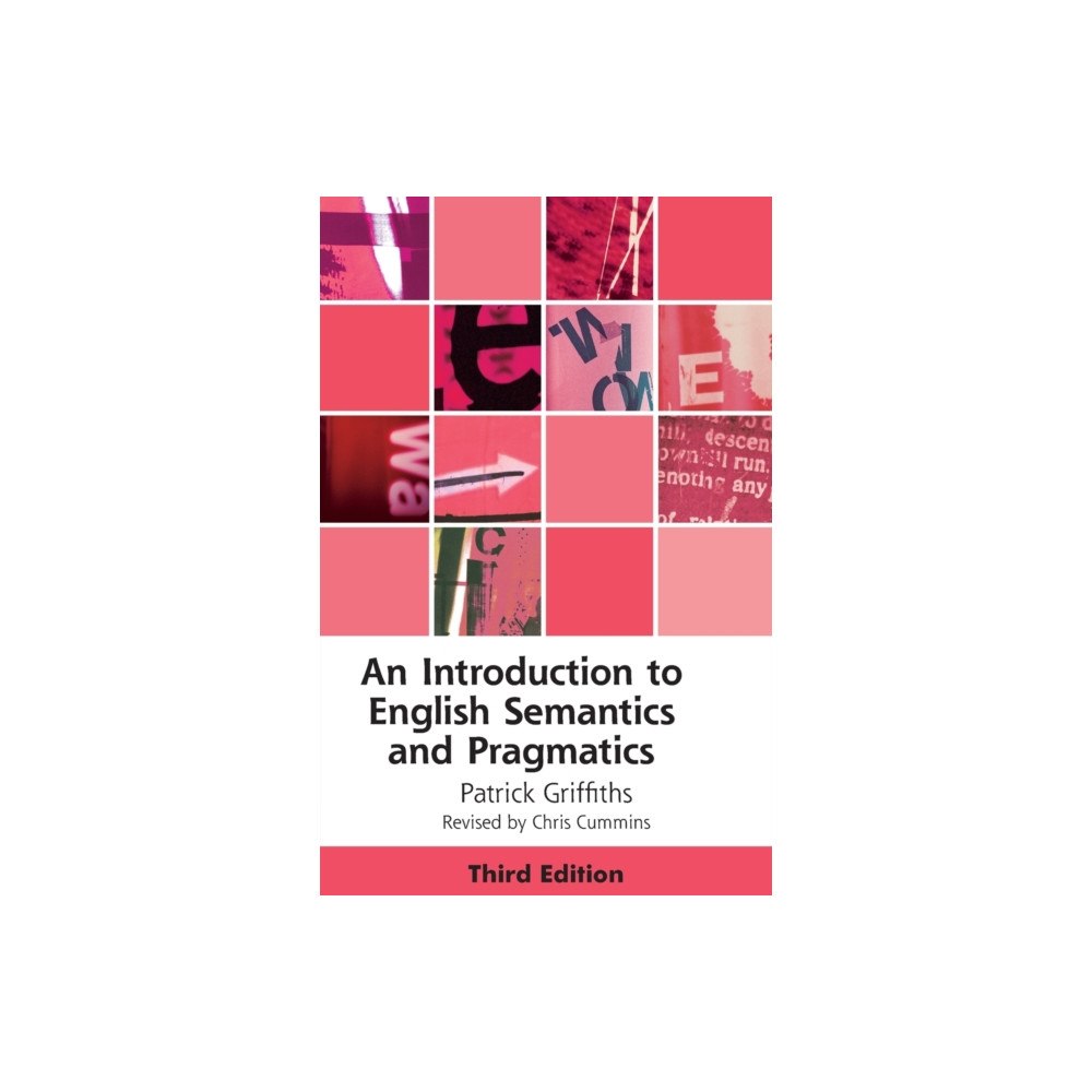 Edinburgh university press An Introduction to English Semantics and Pragmatics (häftad, eng)