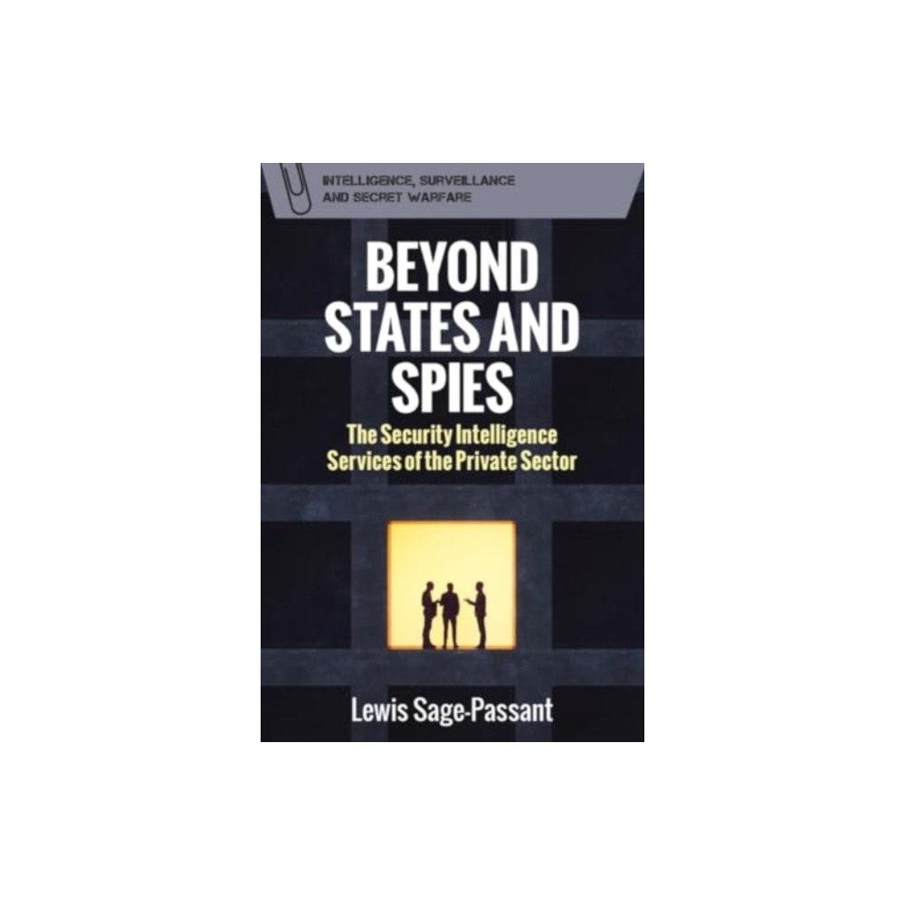 Edinburgh university press Beyond States and Spies (inbunden, eng)