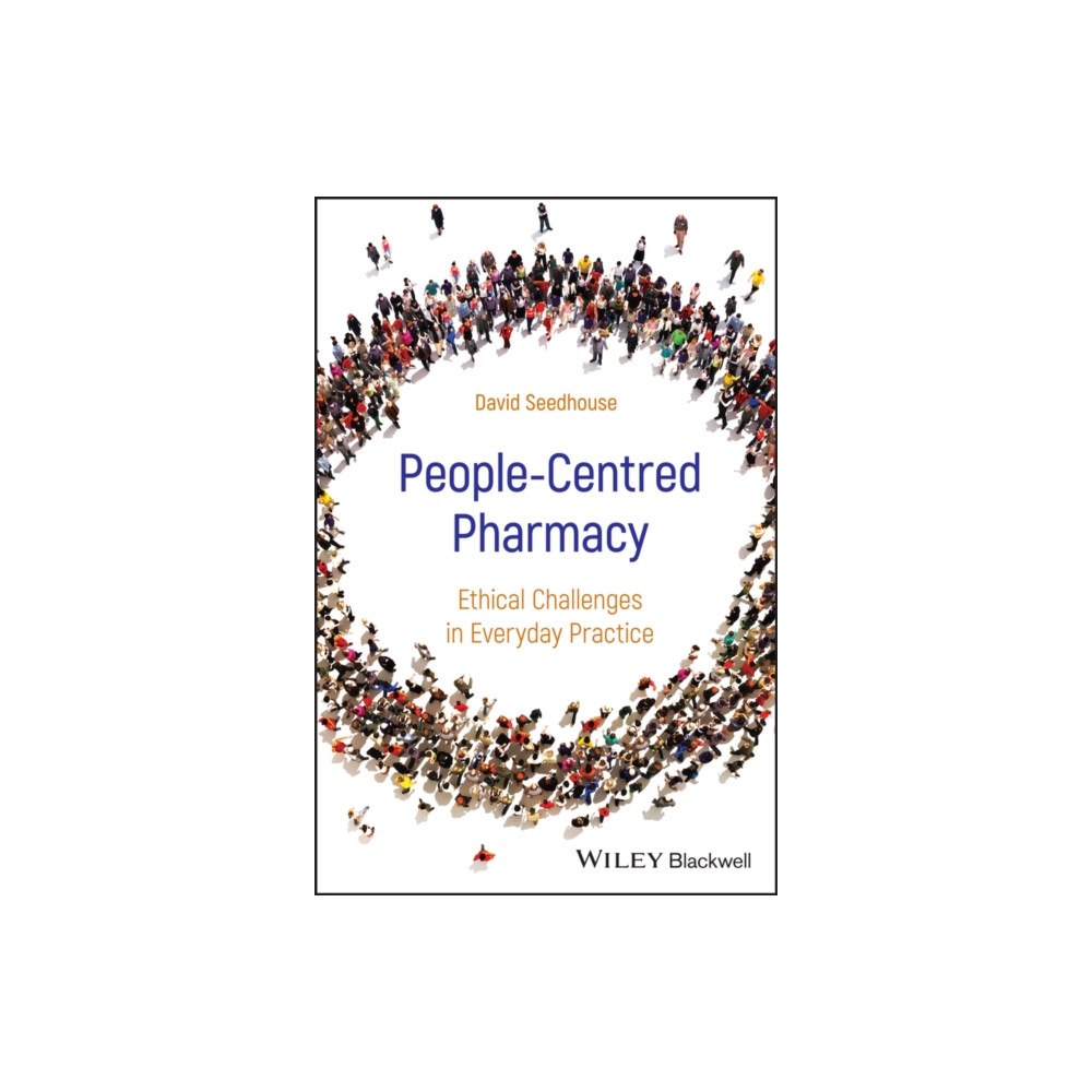 John Wiley & Sons Inc People–Centred Pharmacy (häftad, eng)
