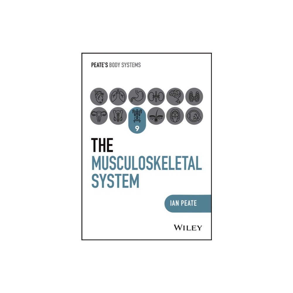 John Wiley & Sons Inc The Musculoskeletal System (häftad, eng)
