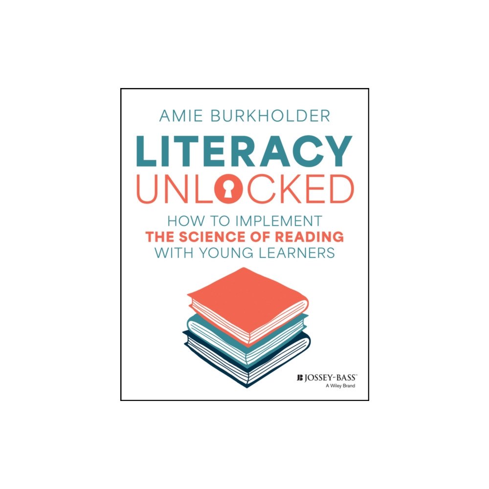 John Wiley & Sons Inc Literacy Unlocked (häftad, eng)