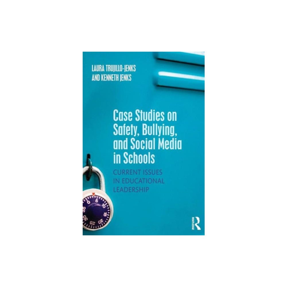Taylor & francis ltd Case Studies on Safety, Bullying, and Social Media in Schools (häftad, eng)
