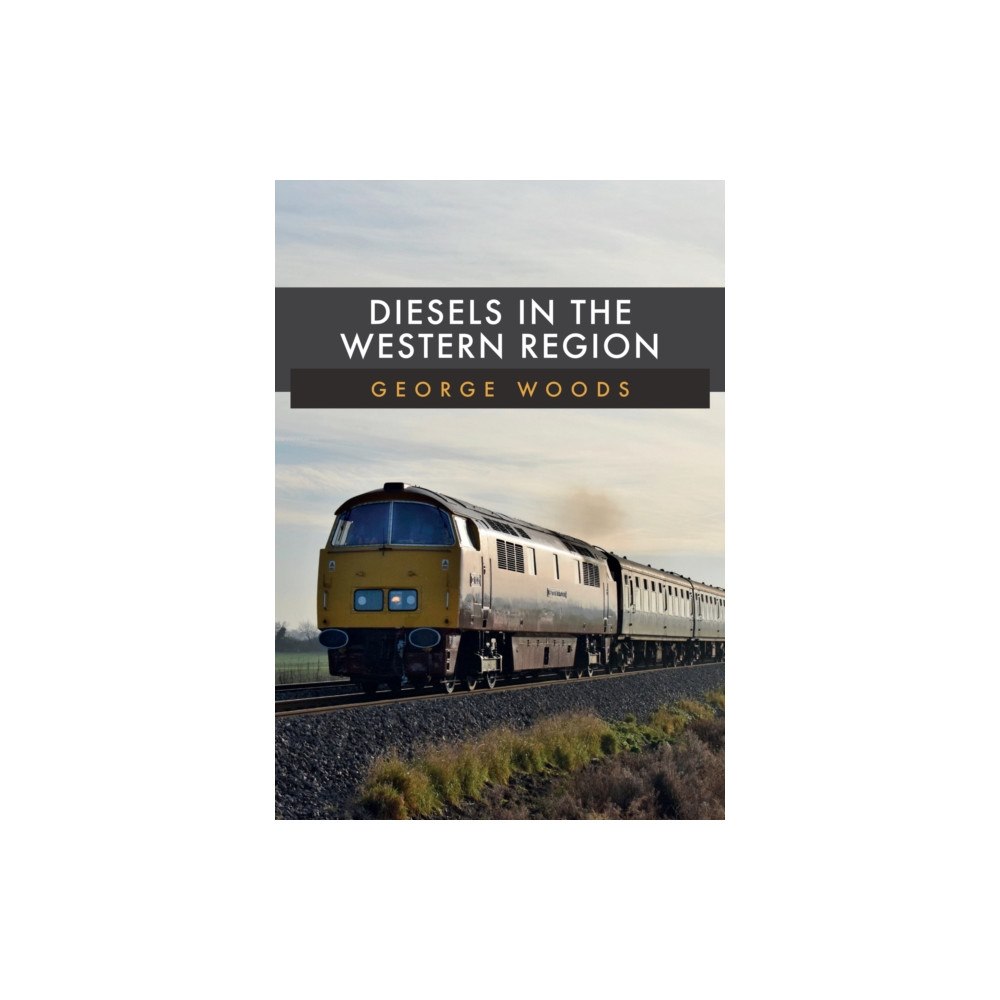 Amberley Publishing Diesels in the Western Region (häftad, eng)