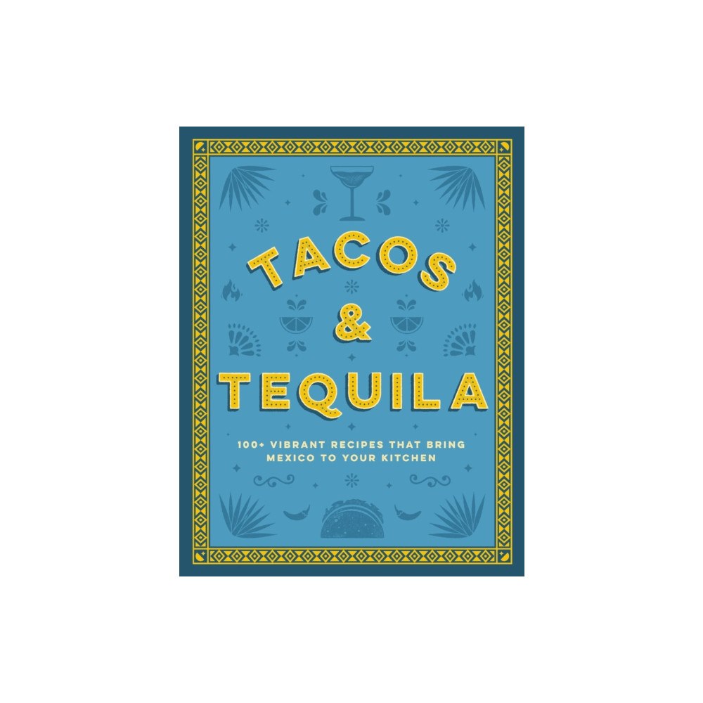 HarperCollins Focus Tacos and Tequila (inbunden, eng)