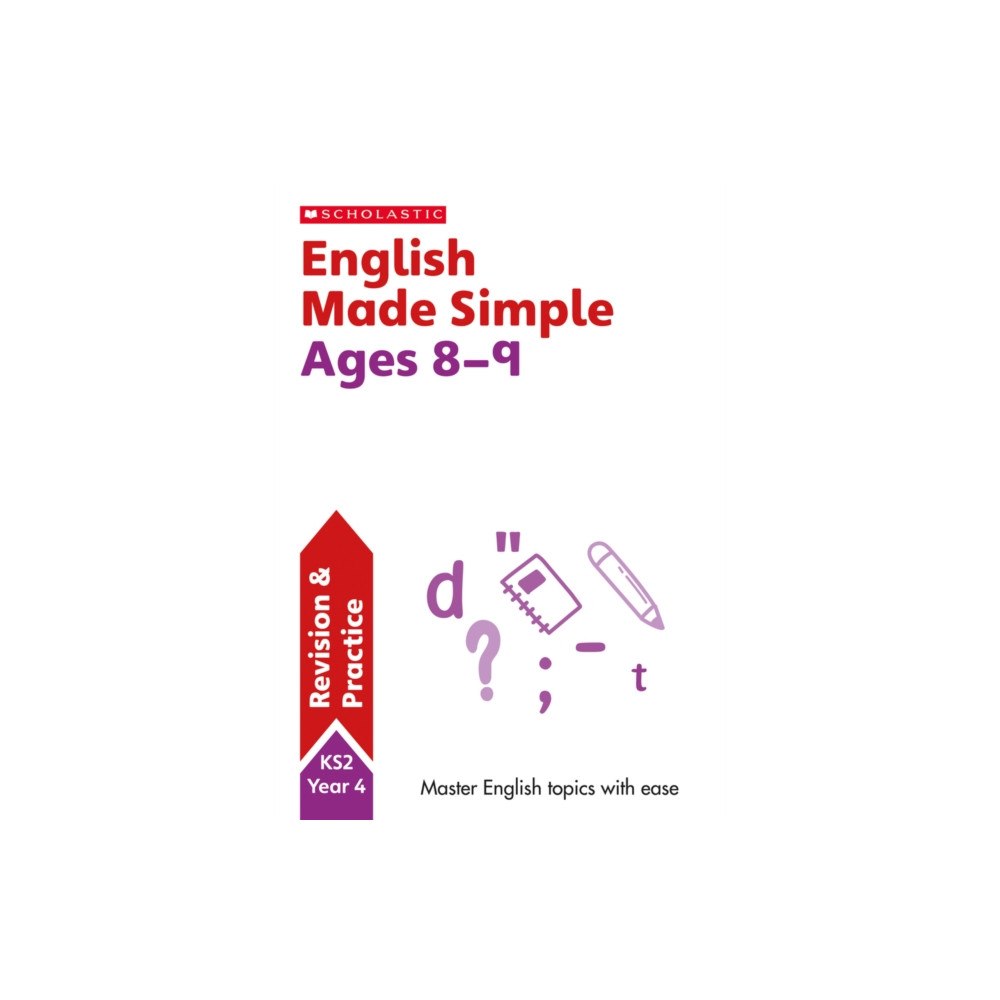 Scholastic English Made Simple Ages 8-9 (häftad, eng)