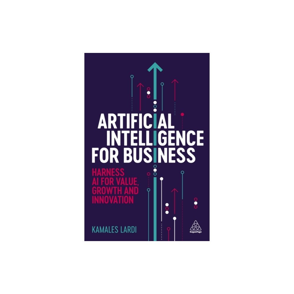 Kogan Page Ltd Artificial Intelligence for Business (häftad, eng)