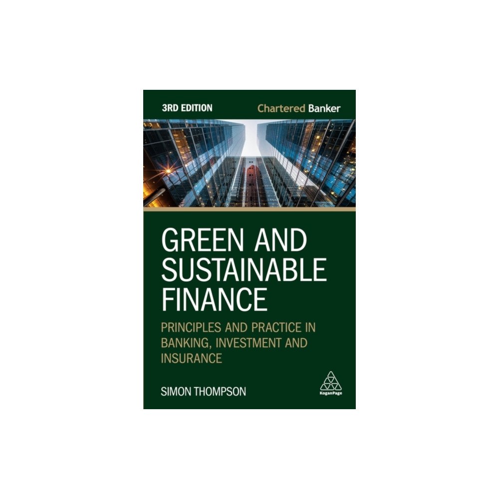Kogan Page Ltd Green and Sustainable Finance (häftad, eng)
