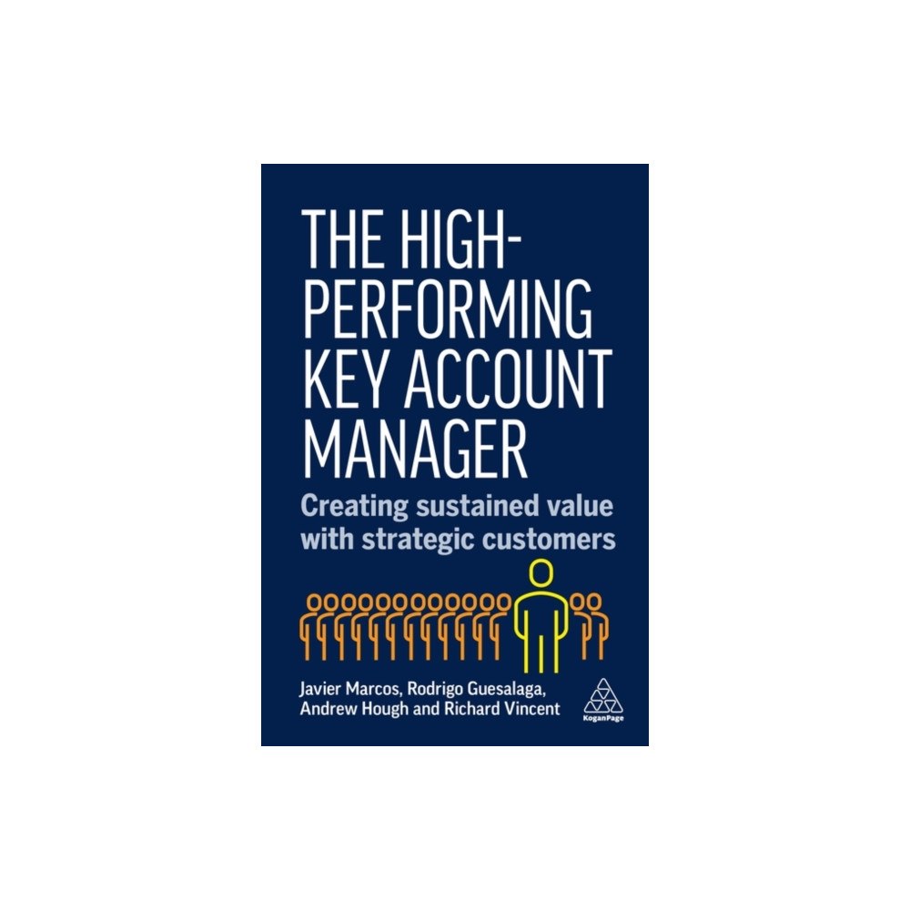 Kogan Page Ltd The High-Performing Key Account Manager (häftad, eng)