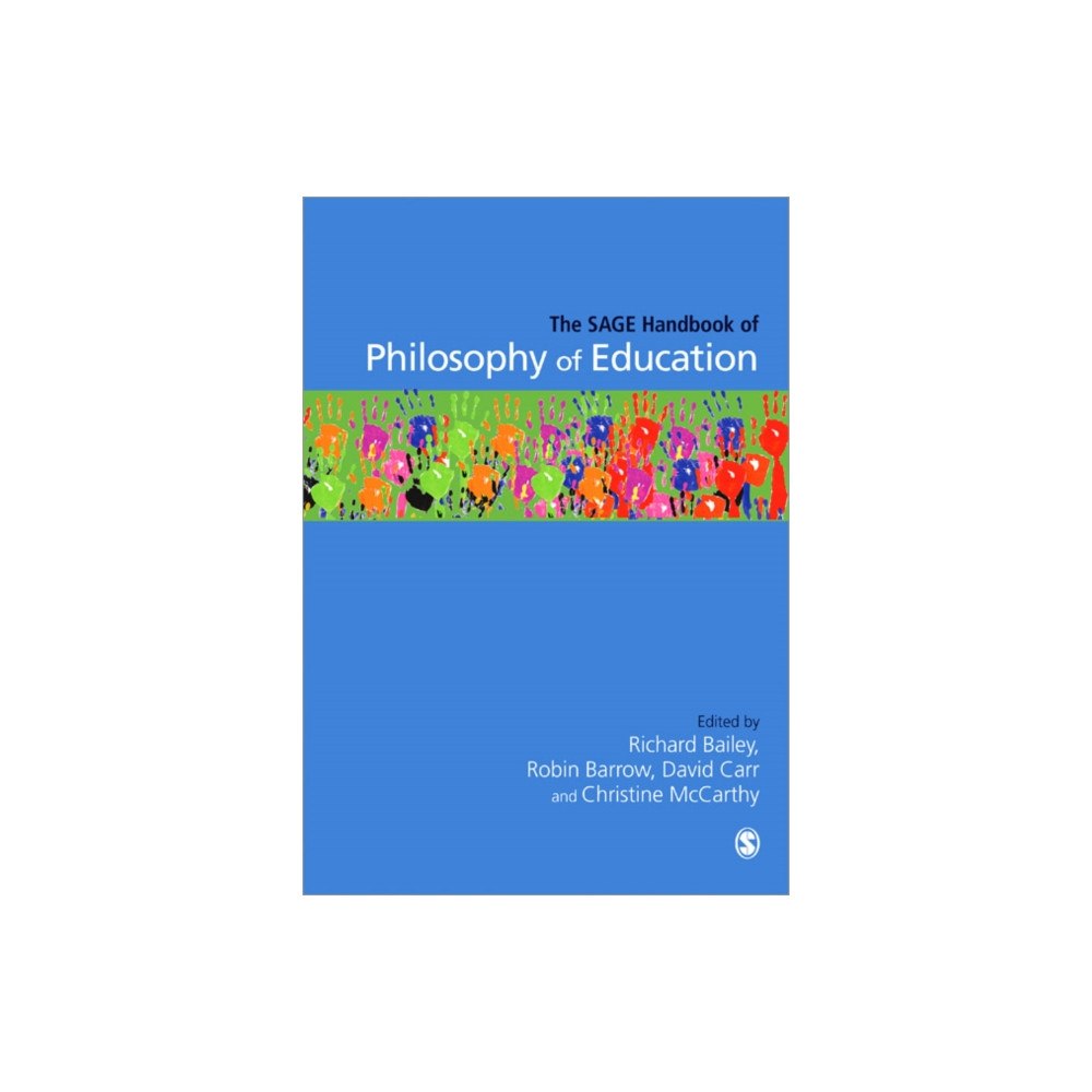 Sage Publications Ltd The SAGE Handbook of Philosophy of Education (häftad, eng)