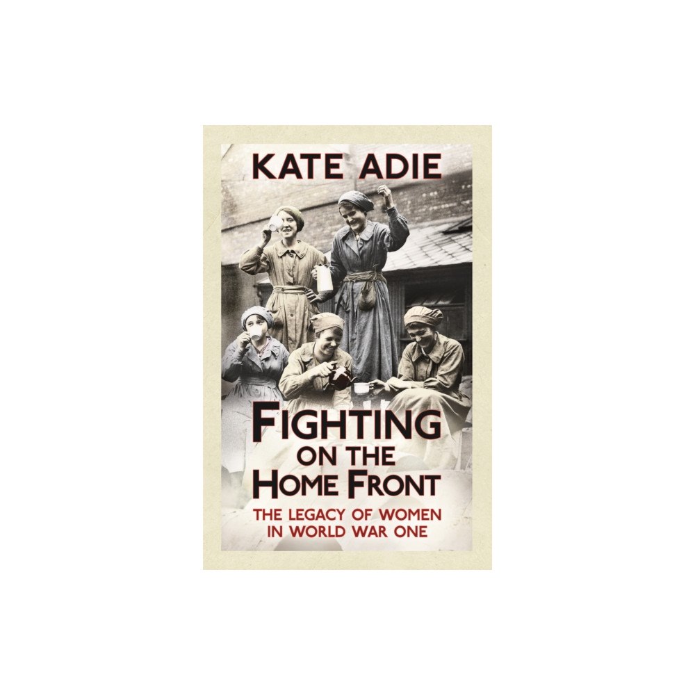 Hodder & Stoughton Fighting on the Home Front (häftad, eng)