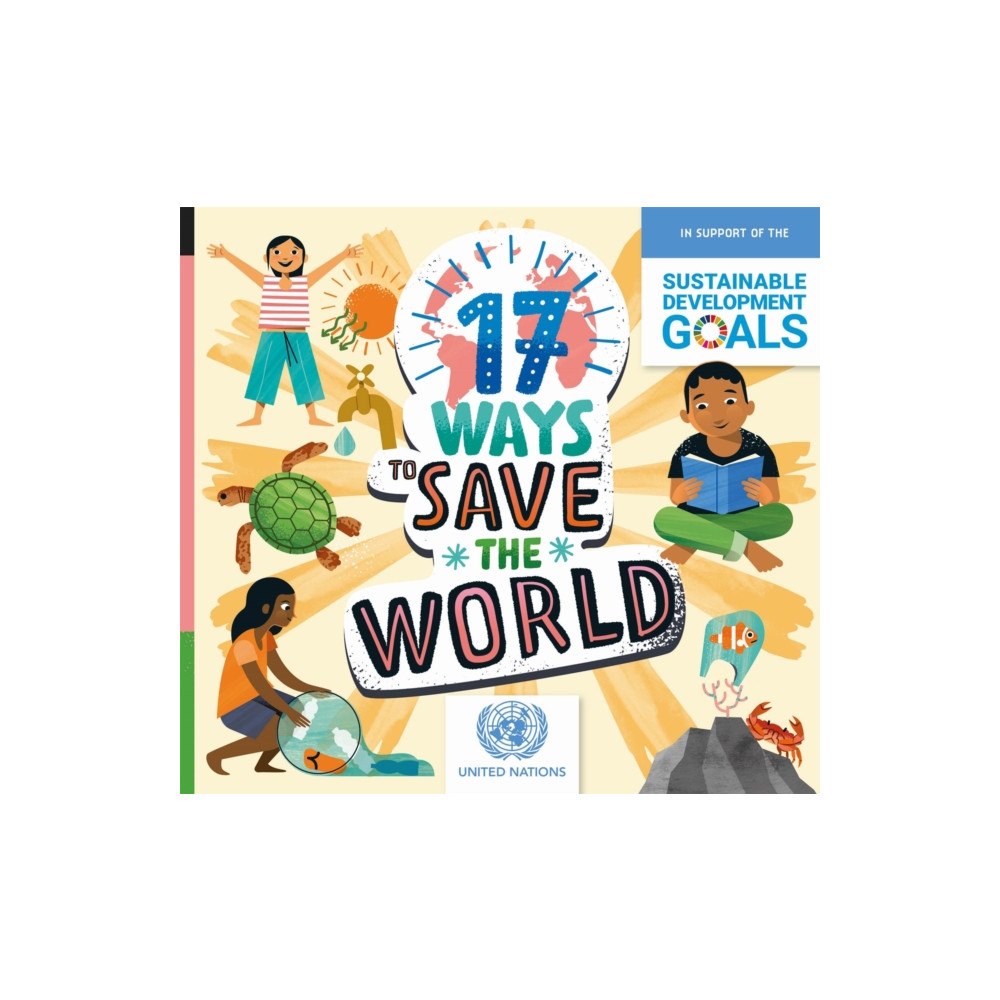 Hachette Children's Group 17 Ways to Save the World (häftad, eng)
