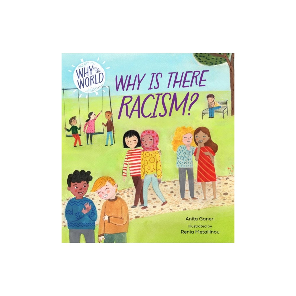 Hachette Children's Group Why in the World: Why is there Racism? (häftad, eng)