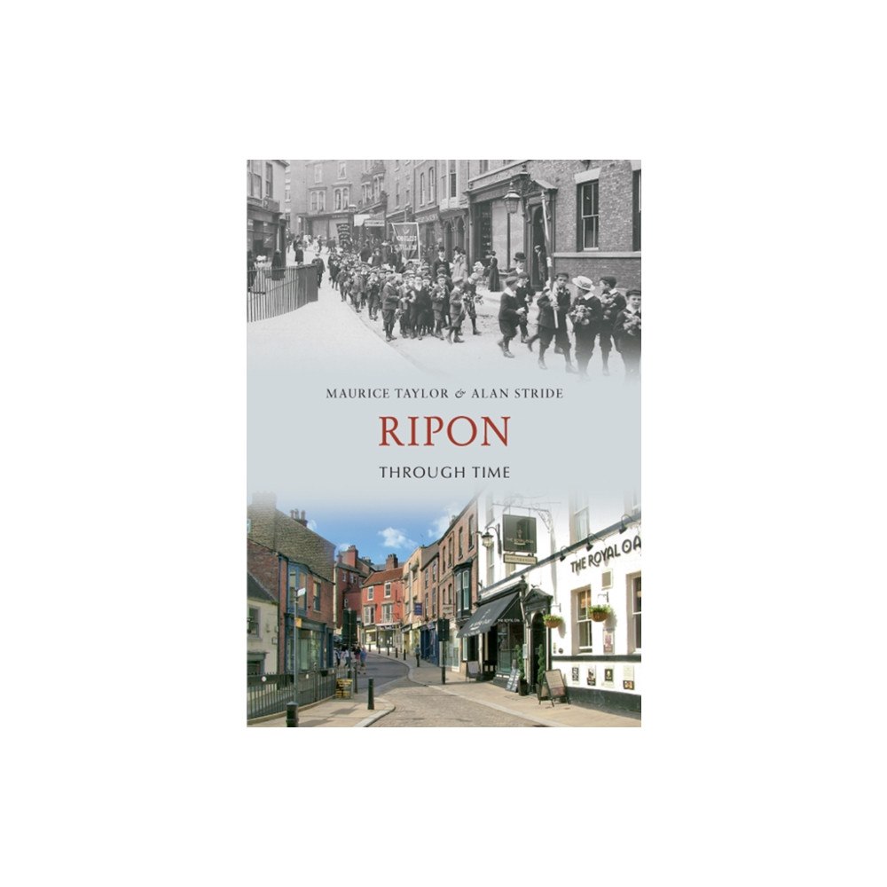 Amberley Publishing Ripon Through Time (häftad, eng)