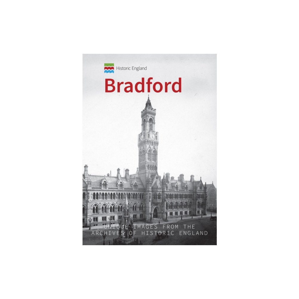 Amberley Publishing Historic England: Bradford (häftad, eng)