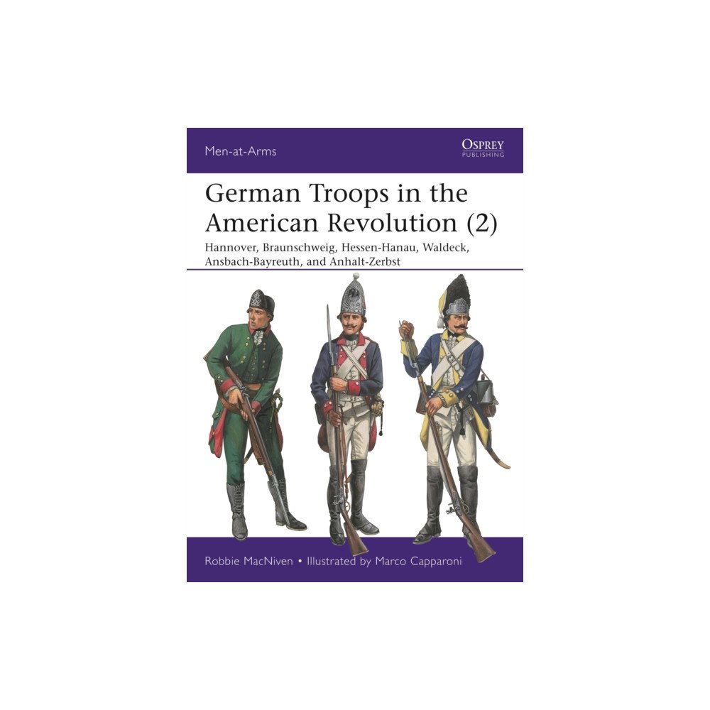 Bloomsbury Publishing PLC German Troops in the American Revolution (2) (häftad, eng)