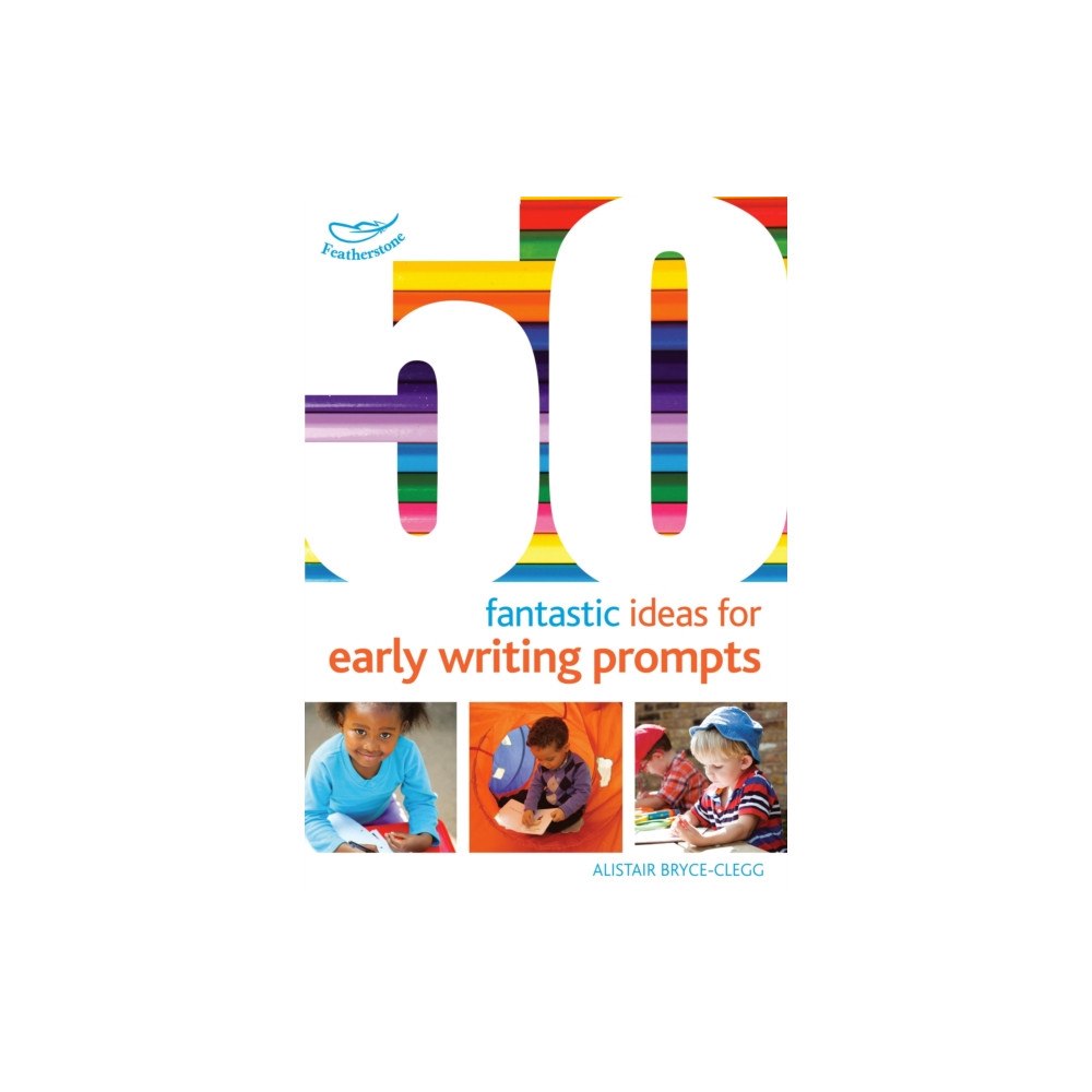 Bloomsbury Publishing PLC 50 Fantastic Ideas for Early Writing Prompts (häftad, eng)