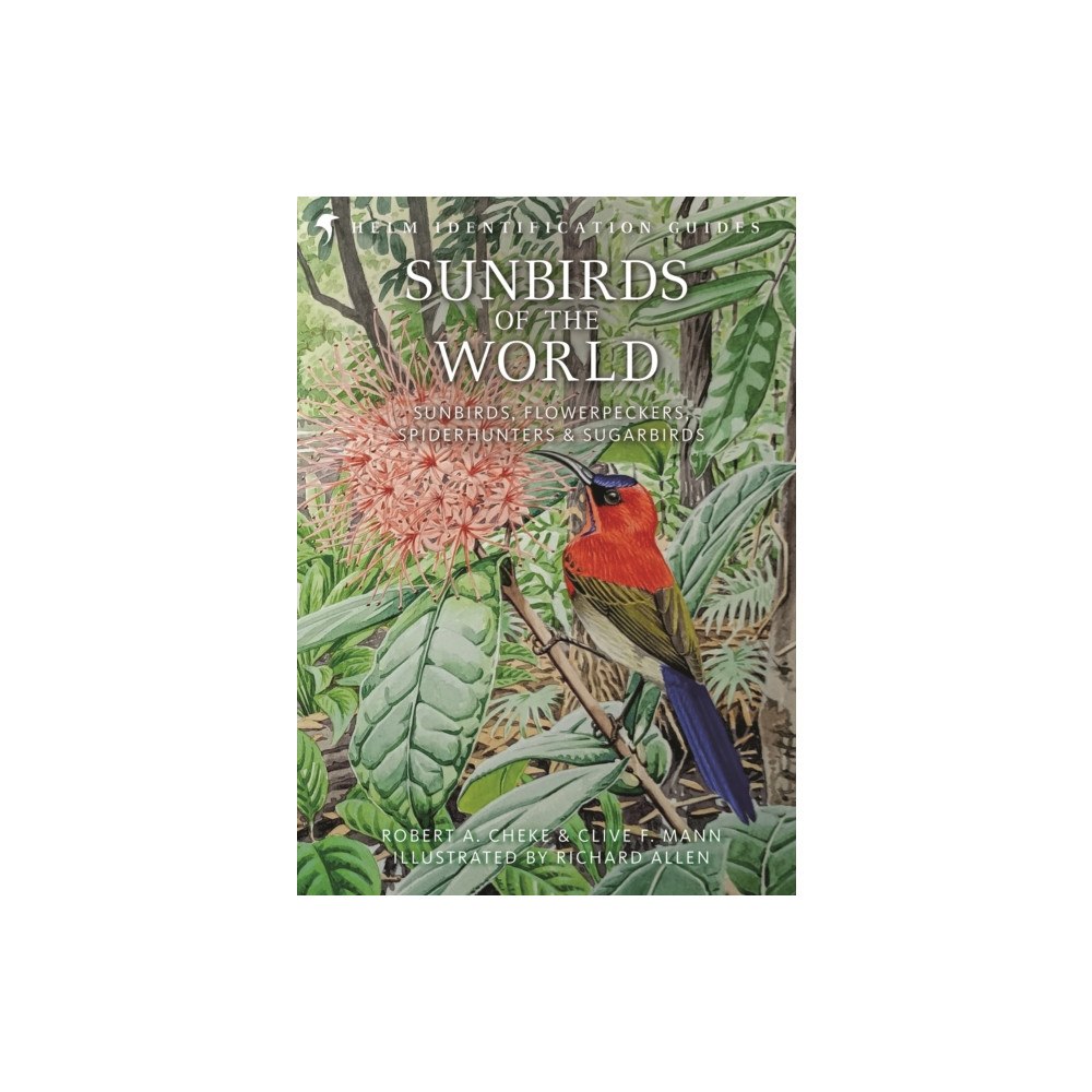 Bloomsbury Publishing PLC Sunbirds of the World (inbunden, eng)